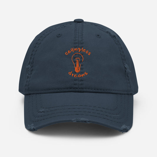 Ceilingless Dreams - Distressed Dad Hat