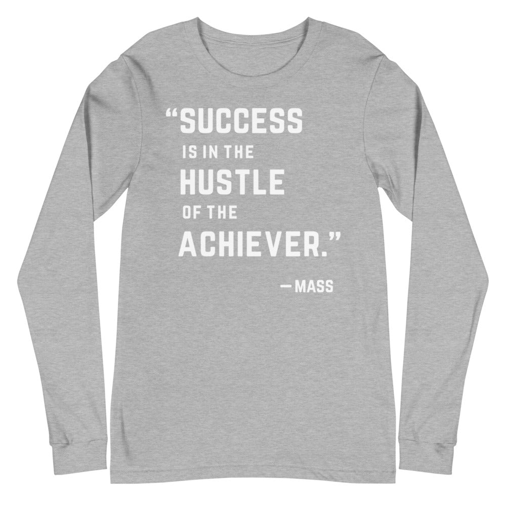 Achiever - Long Sleeve