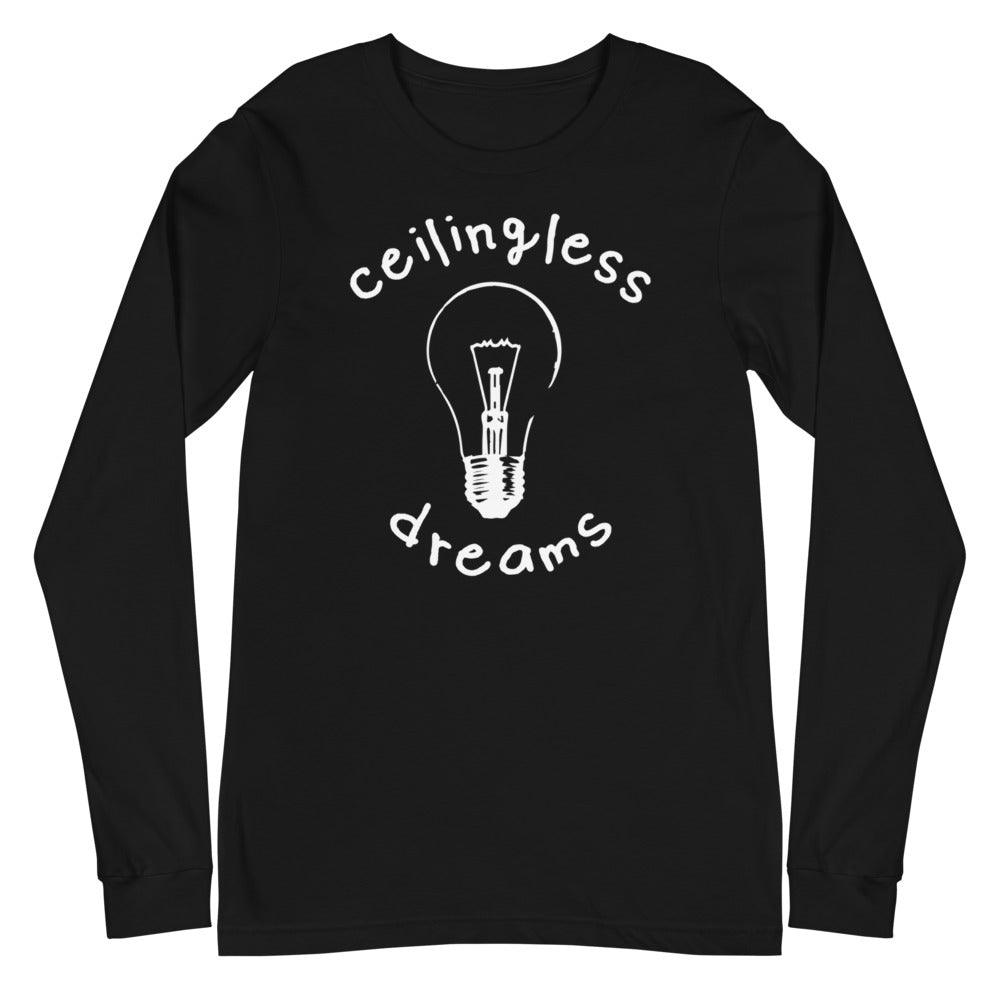 Ceilingless Dreams - Long Sleeve