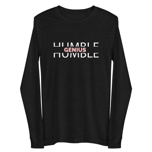 Women's Humble Genius - Long Sleeve