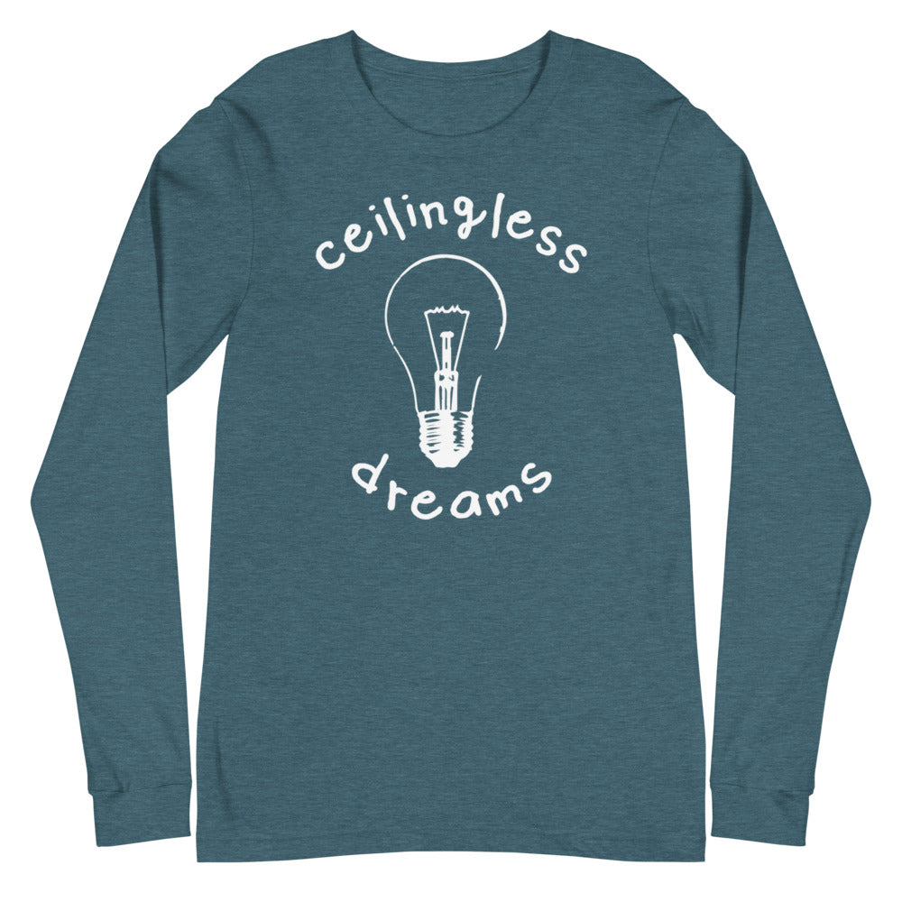 Ceilingless Dreams - Long Sleeve