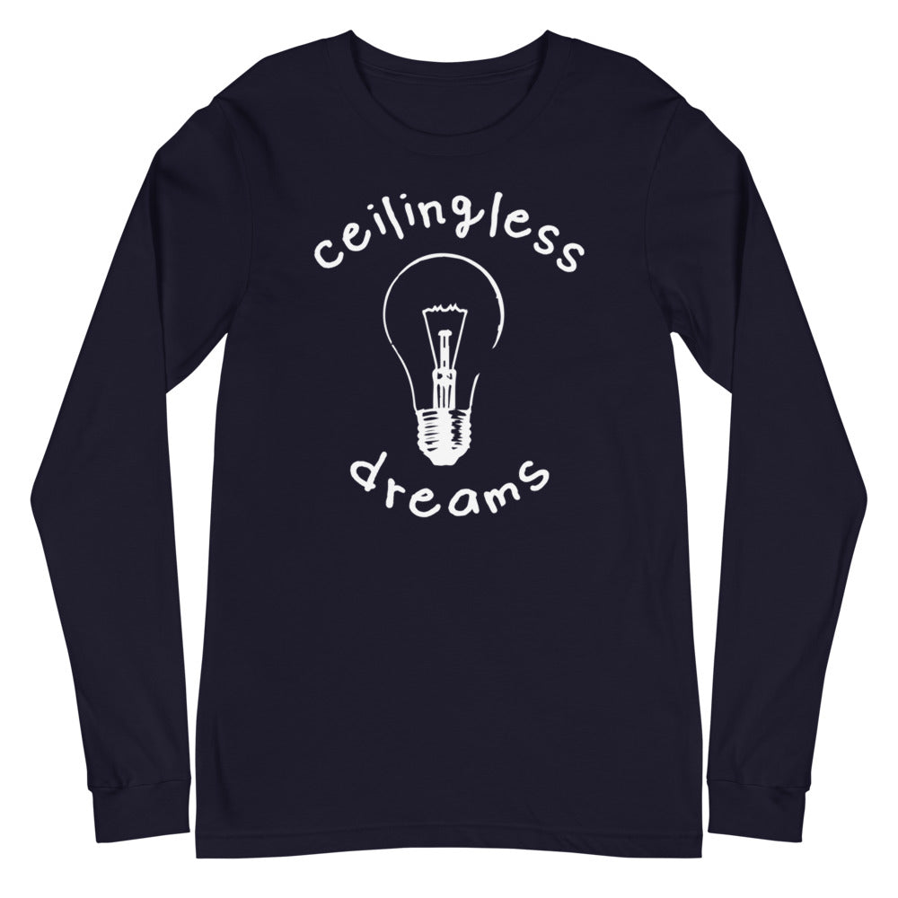 Ceilingless Dreams - Long Sleeve