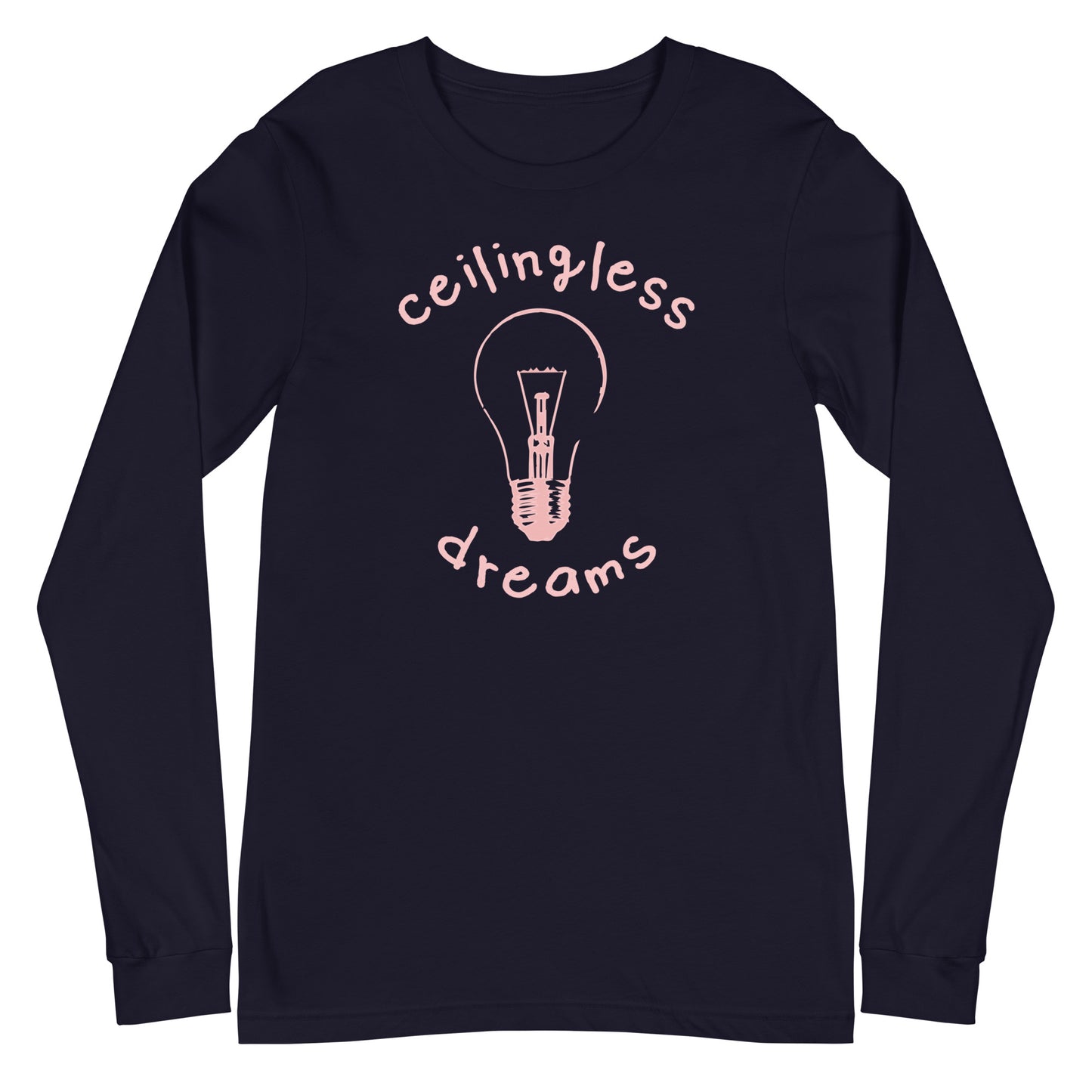 Women's Ceilingless Dreams - Long Sleeve