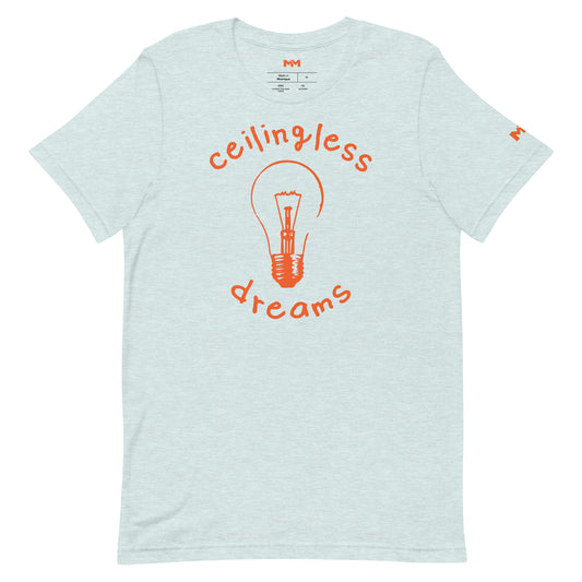 Ceilingless Dreams - Tee