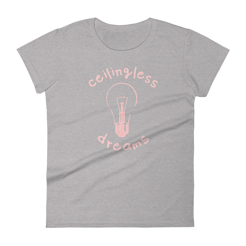 Women's Ceilingless Dreams - Tee