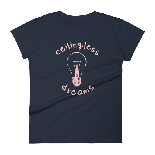 Women's Ceilingless Dreams - Tee